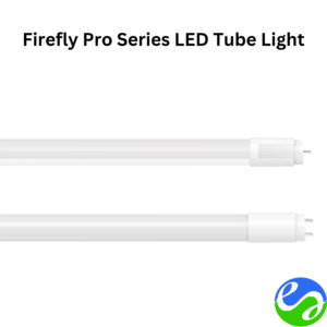 Firefly - Pro Series LED T8 Tube Light