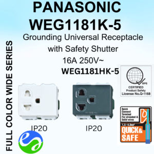 PANASONIC - WIDE SERIES - Grounding Universal Receptacle with Safety Shutter (Simplex) - WEG1181K-5