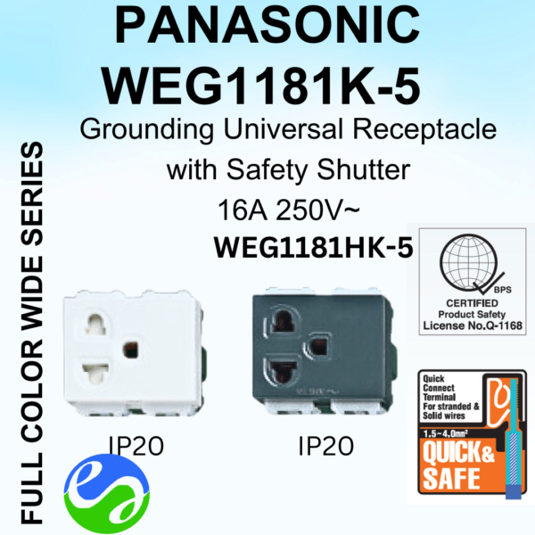 PANASONIC - WIDE SERIES - Grounding Universal Receptacle with Safety Shutter (Simplex) - WEG1181K-5