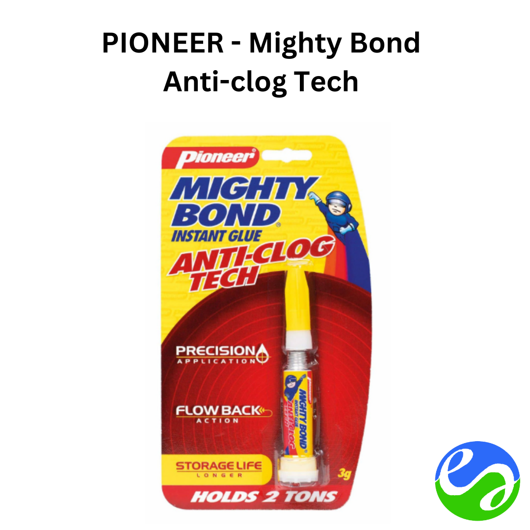 PIONEER – Mighty Bond Anti-clog Tech