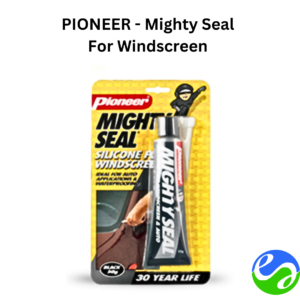 PIONEER - Mighty Seal For Windscreen